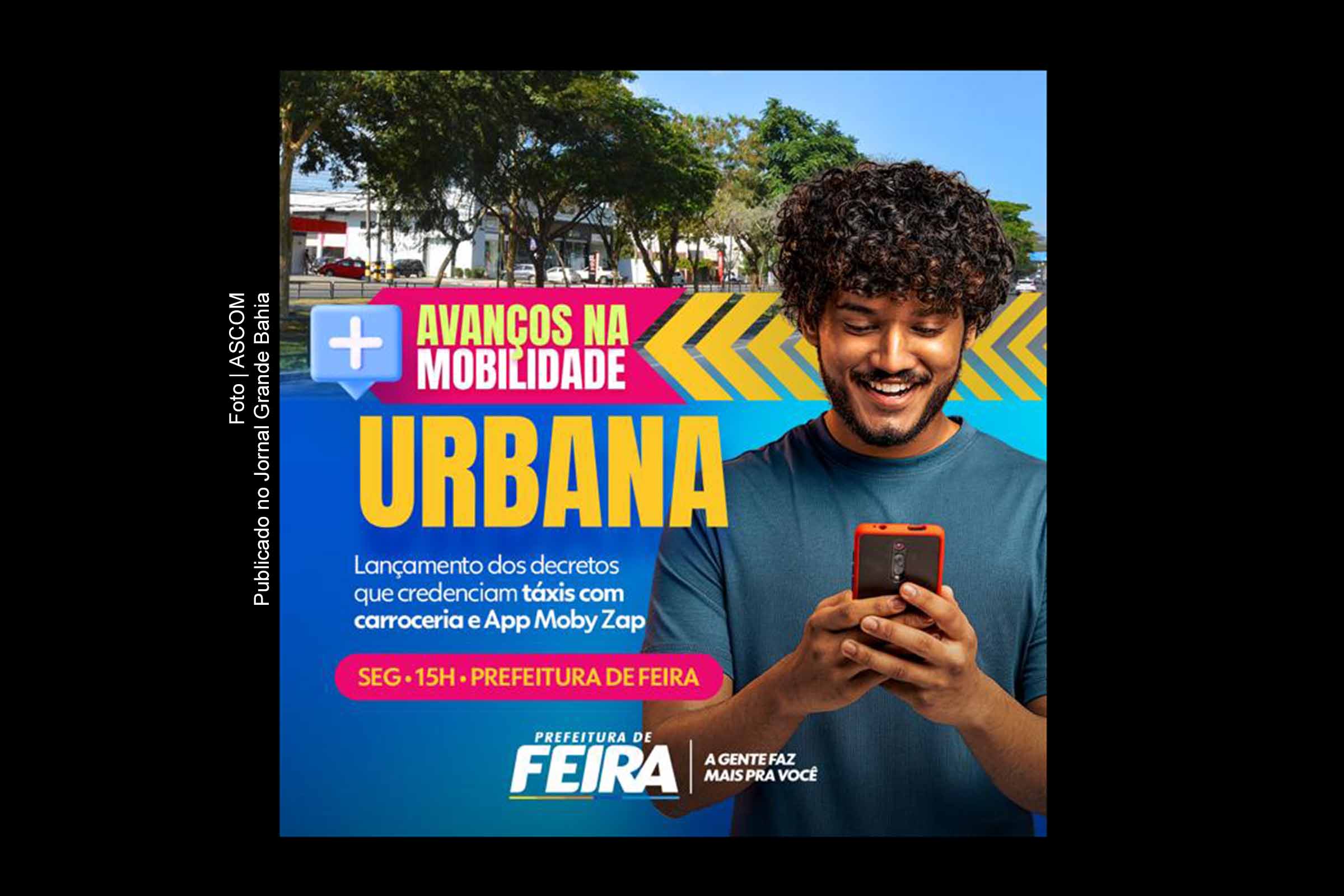 Prefeito Colbert Martins agenda assinatura de decretos para credenciar táxis e plataforma digital de transporte individual de Feira de Santana