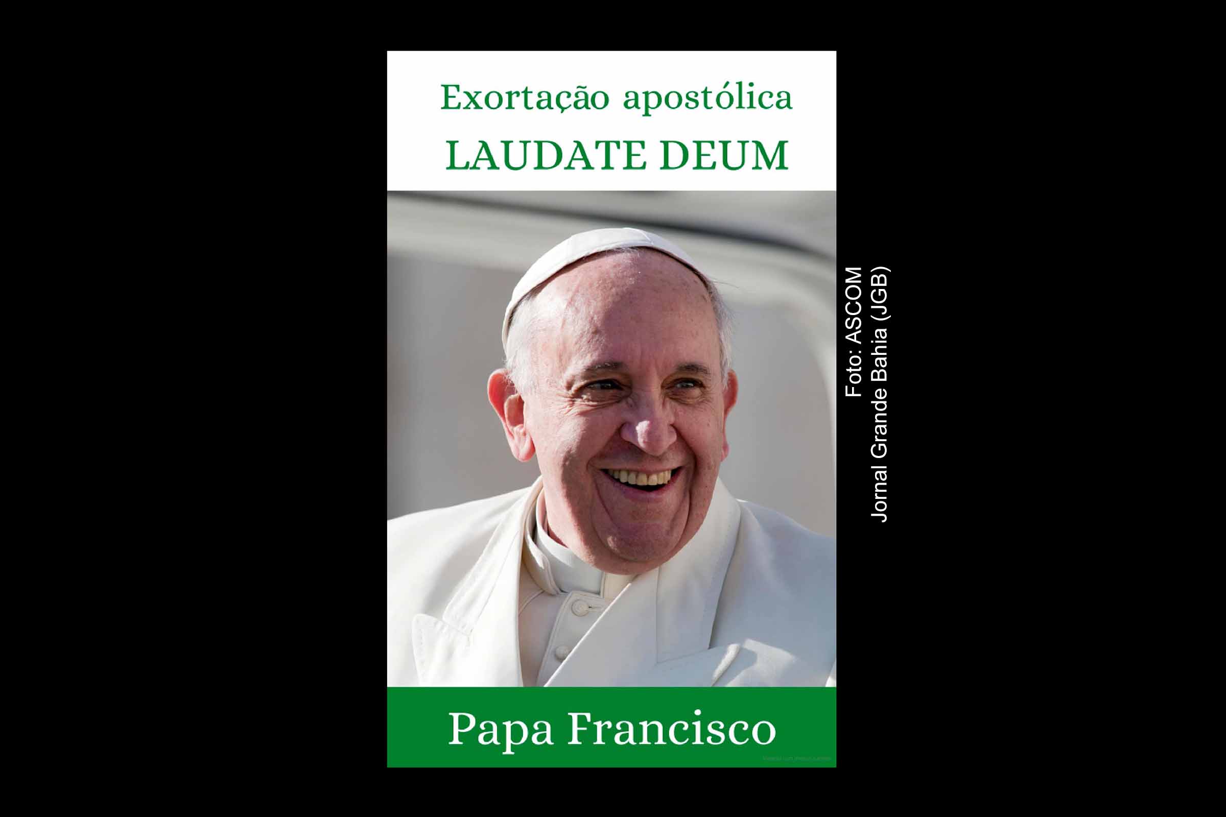 "Laudate Deum" é uma exortação apostólica do Papa Francisco, publicada a 4 de outubro de 2023. O título significa "Louvai a Deus". O documento é uma continuação da encíclica "Laudato si'", publicada em 2015.