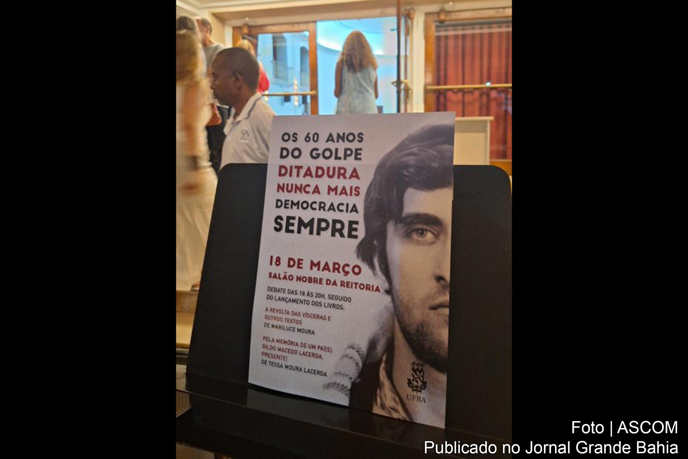 Evento na UFBA reúne familiares de vítimas da ditadura, pesquisadores e ativistas em prol da justiça e da memória dos crimes do regime militar brasileiro.