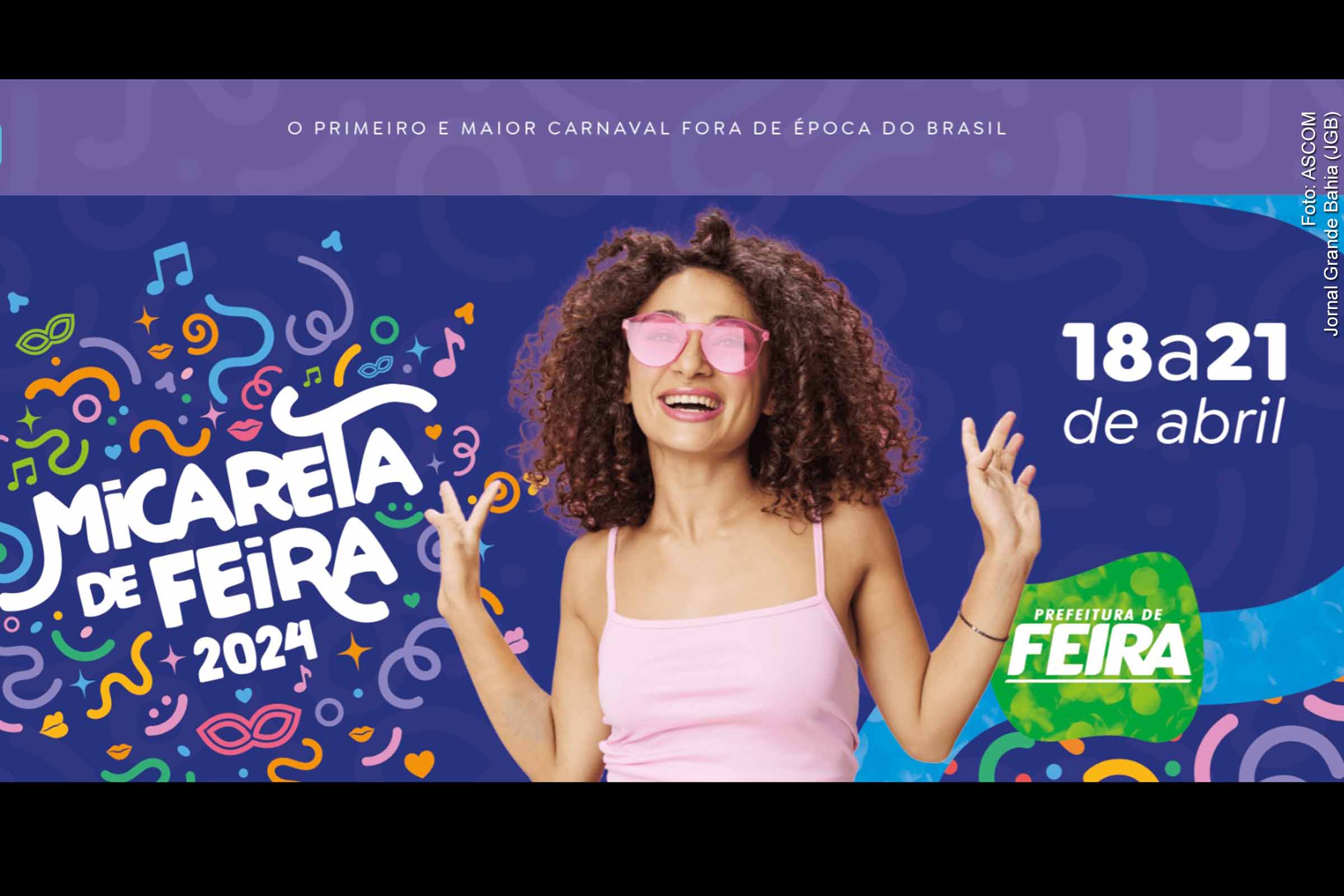 Mais cinco atrações foram confirmadas para a Micareta 2024 de Feira de Santana.