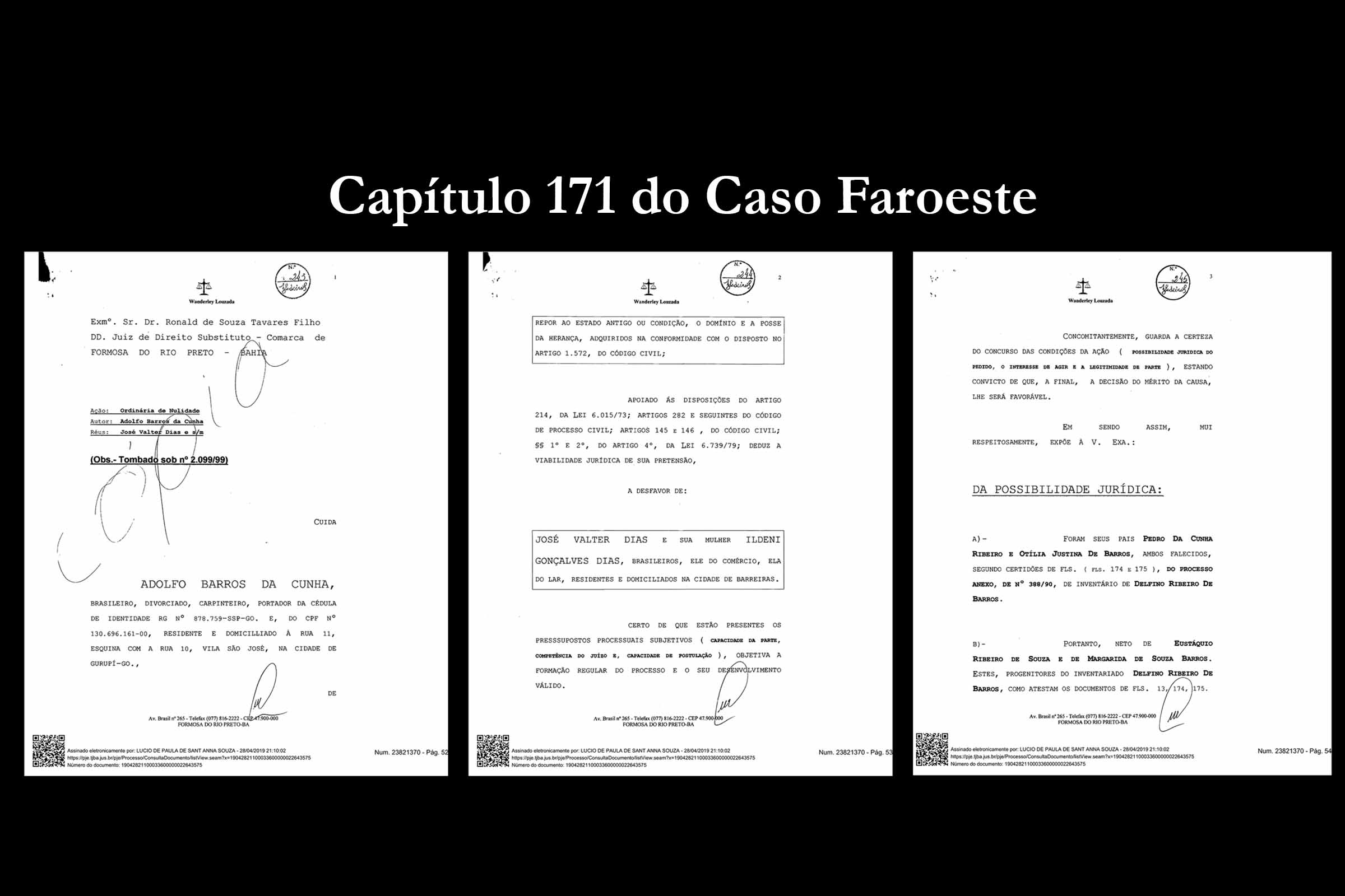 Capítulo 171 do Caso Faroeste: Advogado solicita busca de documentos de ação anulatória referentes aos legítimos herdeiros das terras da antiga Fazenda São José, em Formosa do Rio Preto