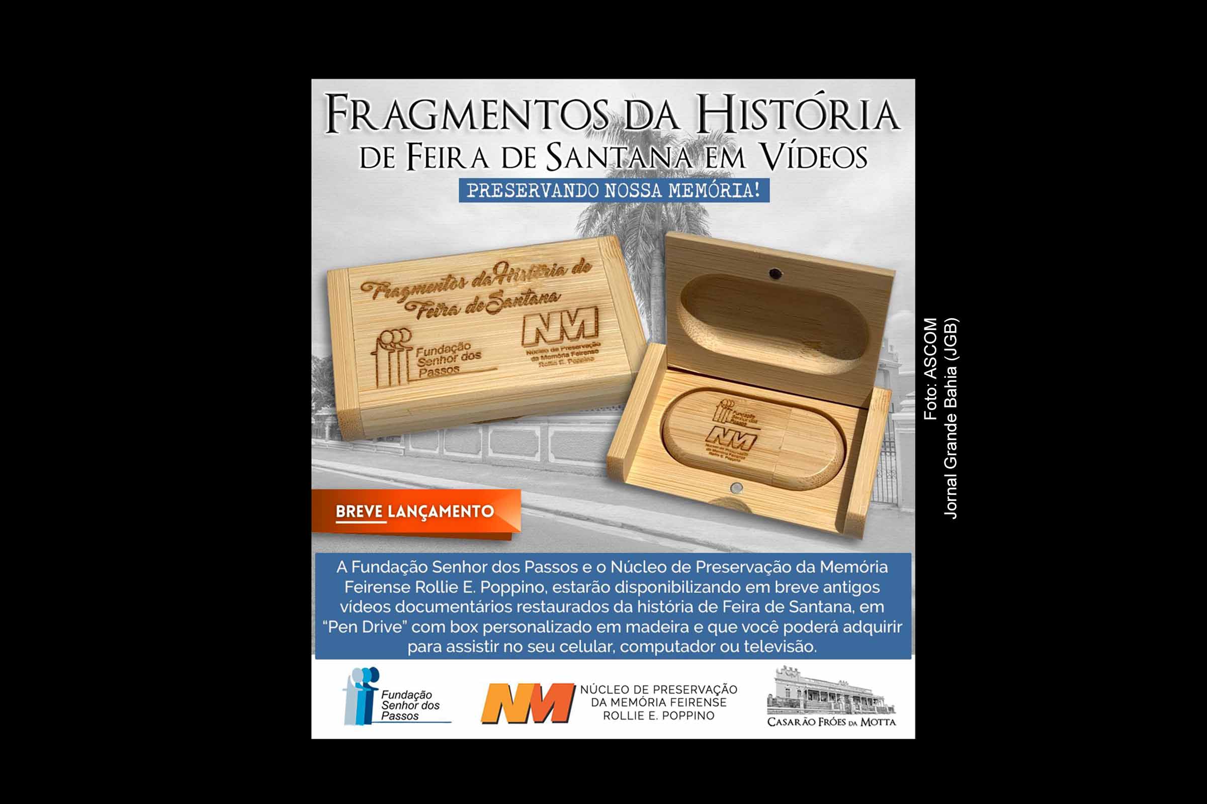História de Feira de Santana é preservada em formato digital e disponibilizada para aquisição em pen drive pela Fundação Senhor dos Passos