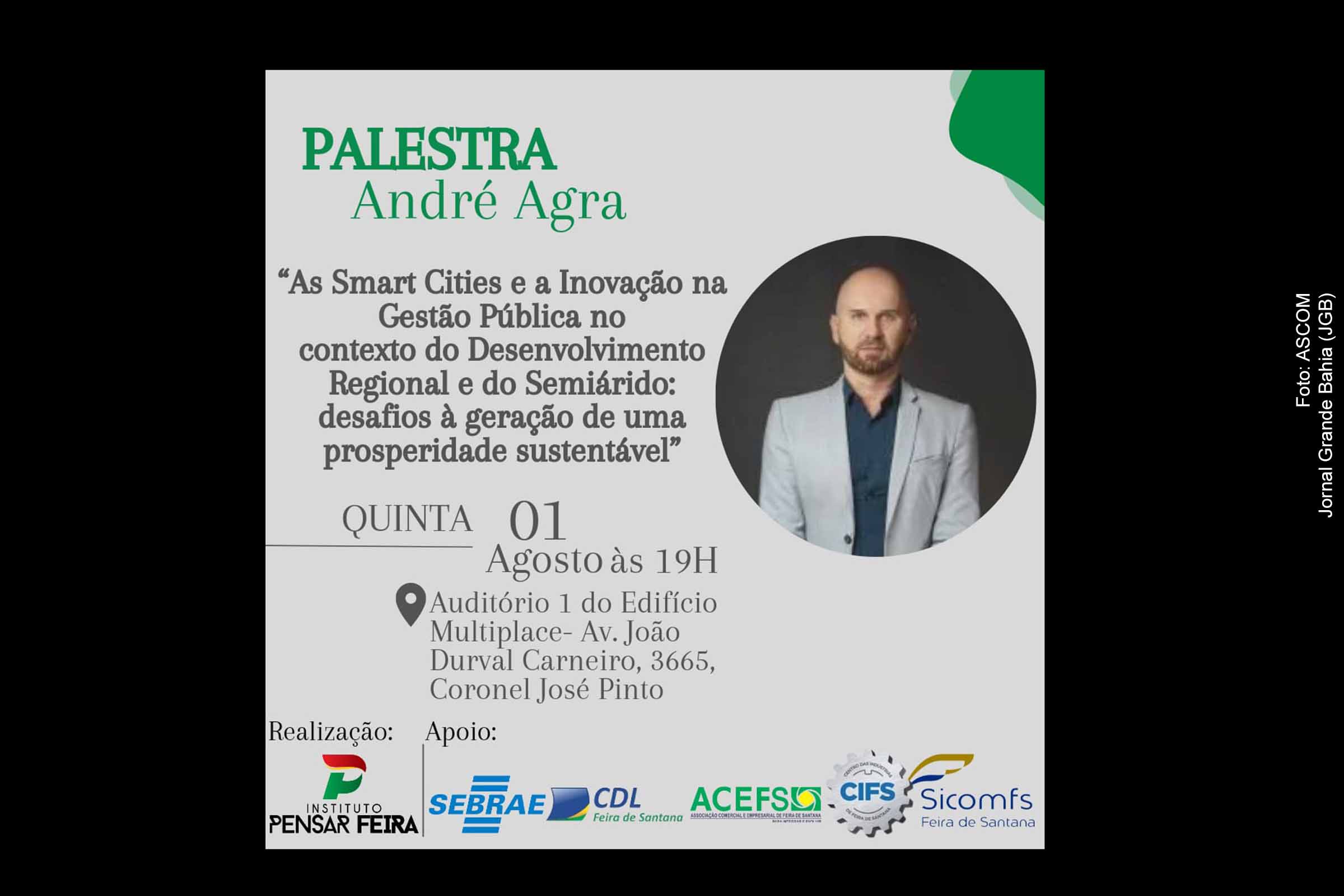 Palestra em Feira de Santana discute Smart Cities e inovação na gestão pública no contexto do desenvolvimento regional e do semiárido