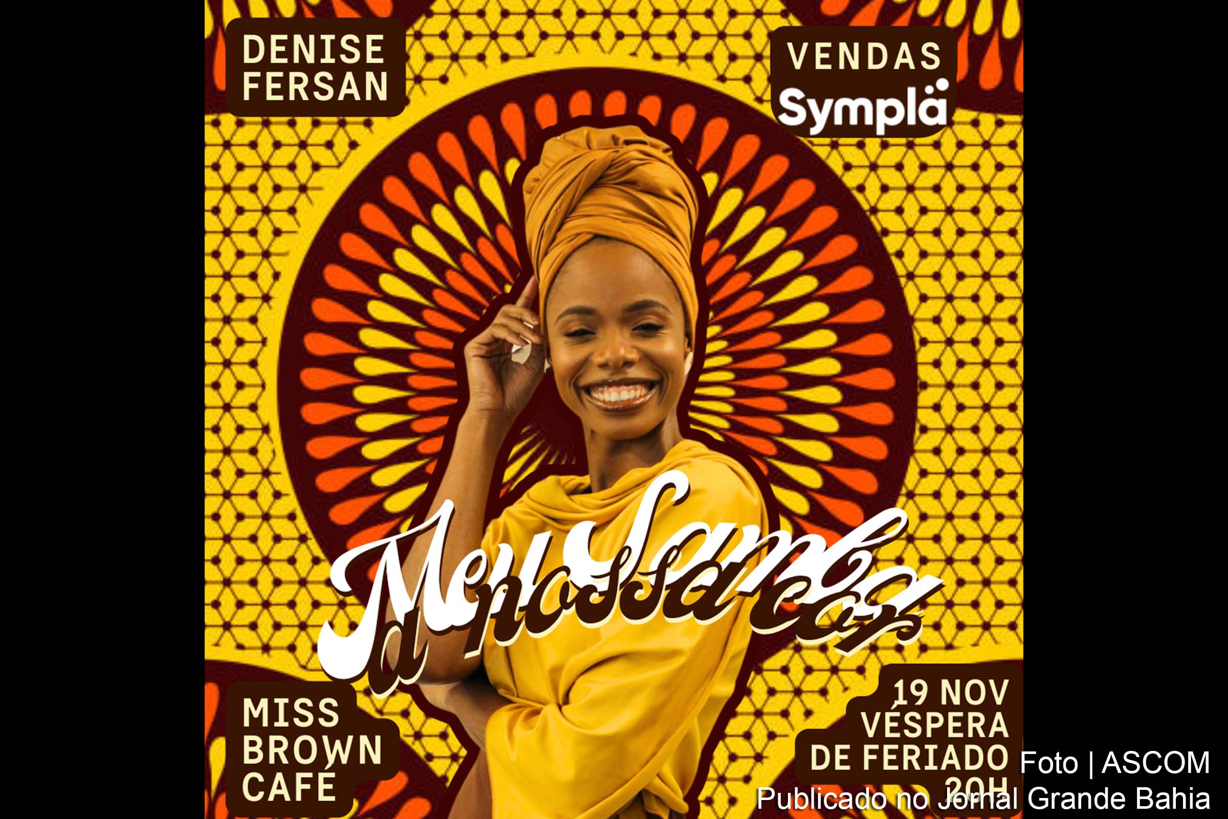 Feira de Santana: Cantora Denise Fersan retorna ao palco com “Meu Samba – A Nossa Cor”, especial em homenagem ao Dia da Consciência Negra