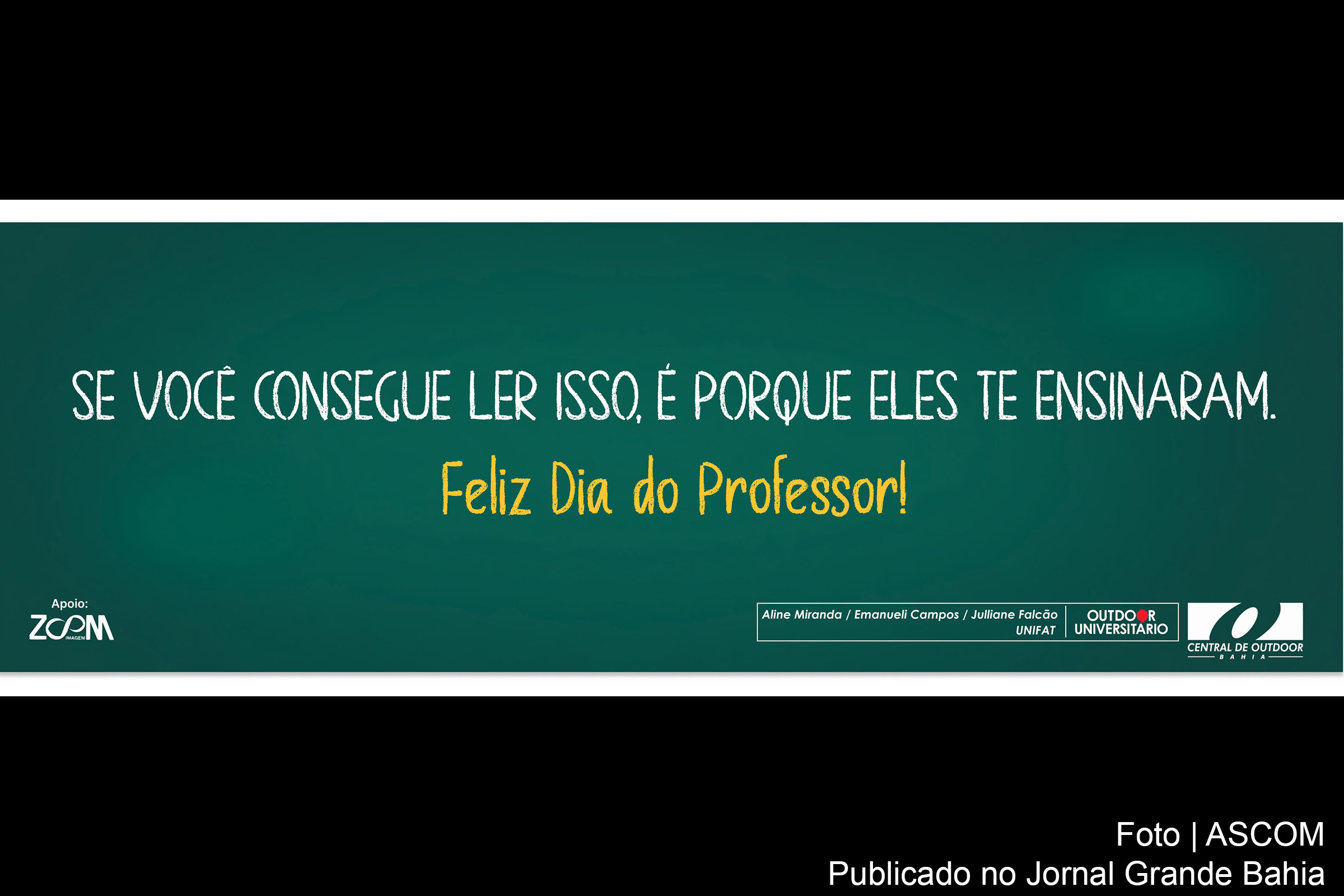 Três alunas de publicidade do Centro Universitário Anísio Teixeira se juntam a outra representante da instituição na disputa pela premiação final do projeto de publicidade em outdoor.