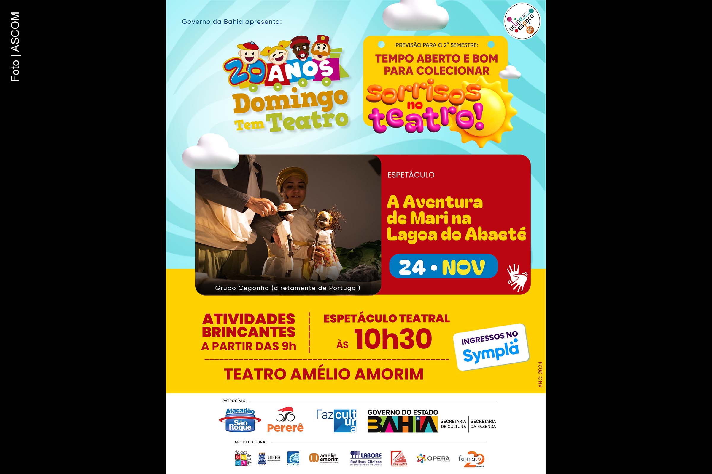 O Domingo Tem Teatro encerra a temporada de 2024 neste domingo (24), com a apresentação do espetáculo português "A Aventura de Mari na Lagoa do Abaeté", às 10h30, no Teatro Amélio Amorim. A peça fortalece a conexão cultural entre Brasil e Portugal e aborda temas como preservação ambiental e proteção de recursos naturais.