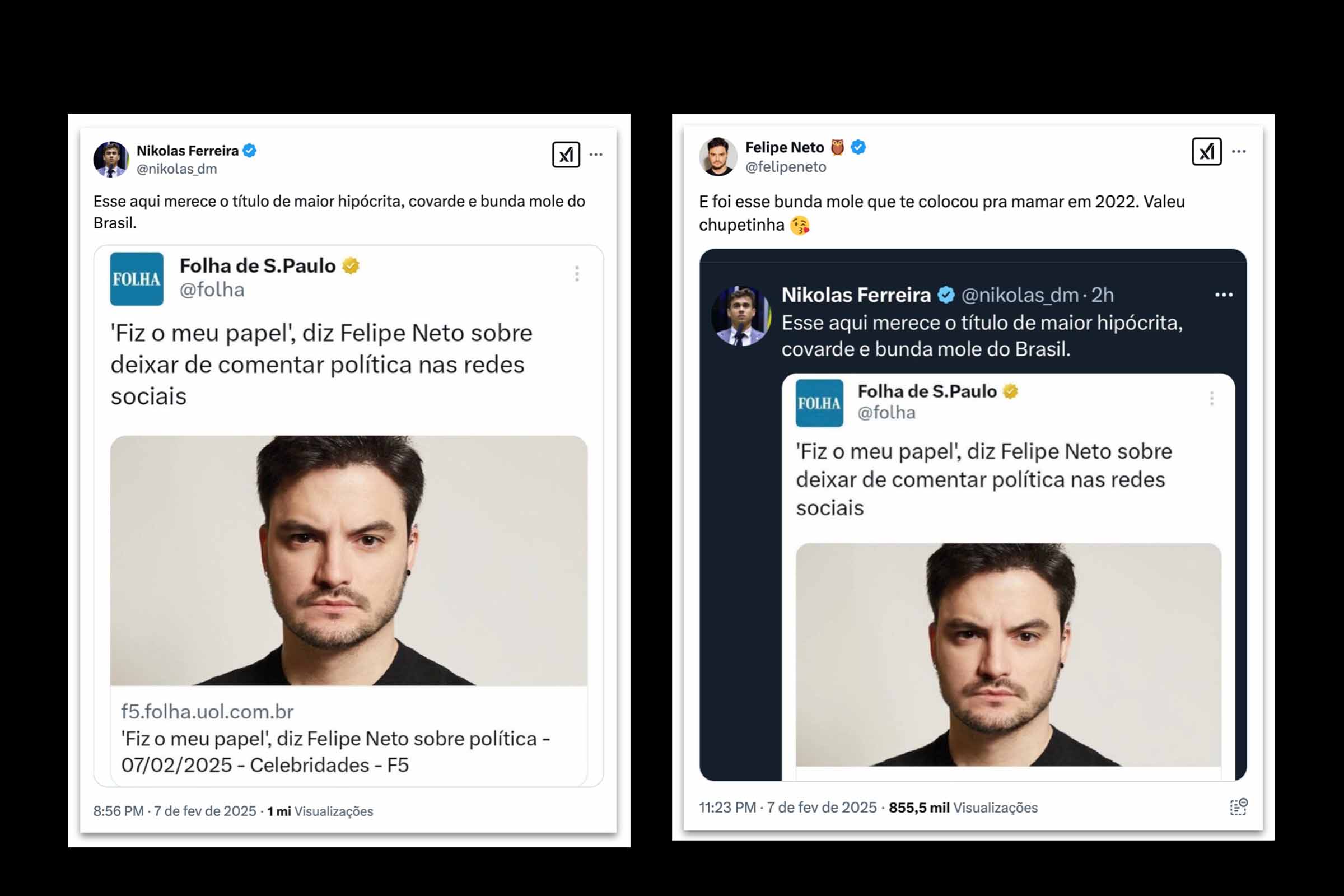 O rebaixamento do debate público com a troca de elogios entre Felipe Neto, bunda mole e Nikolas Ferreira, chupetinha.