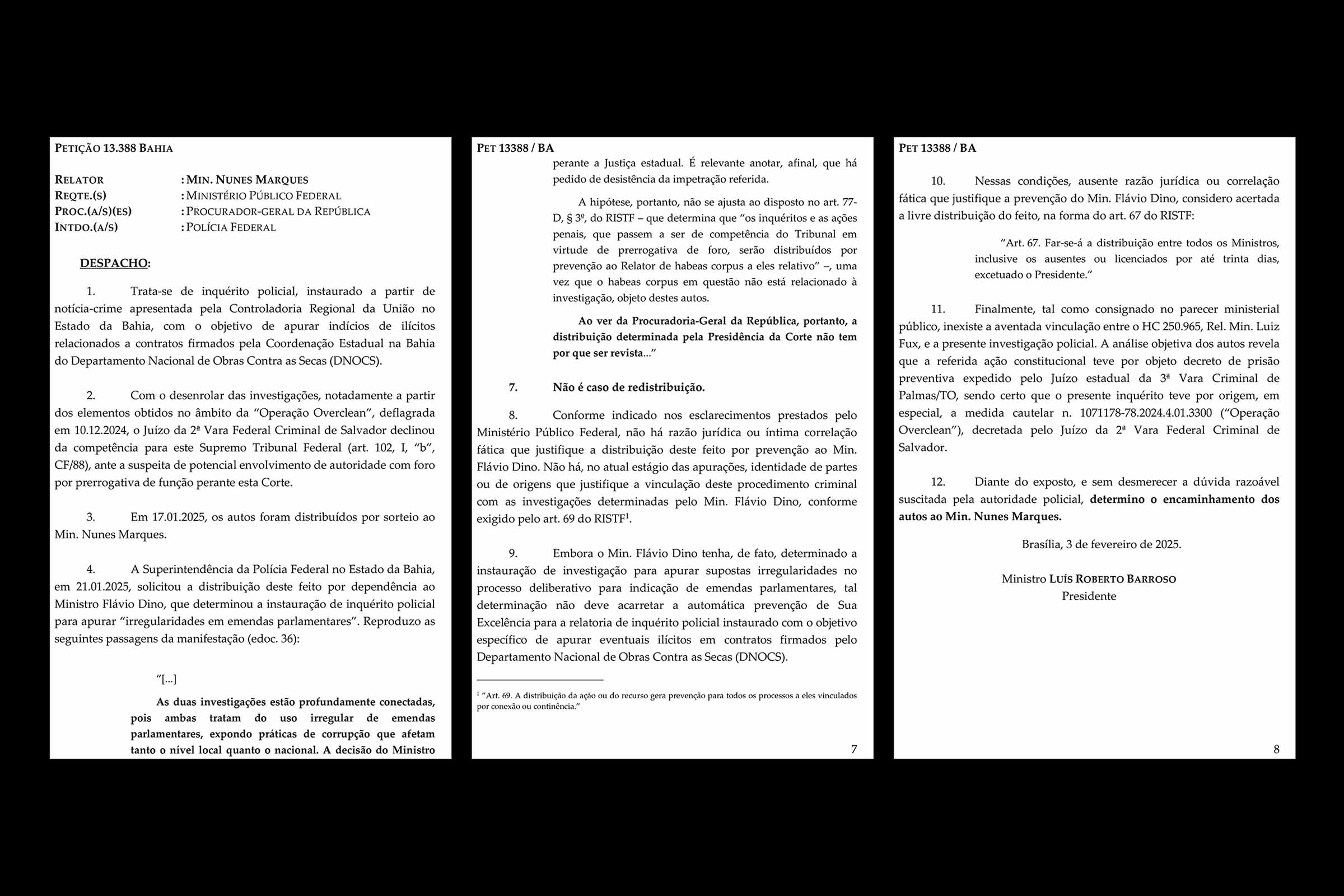 Ministro Roberto Barroso define Nunes Marques como relator da Operação Overclean no STF
