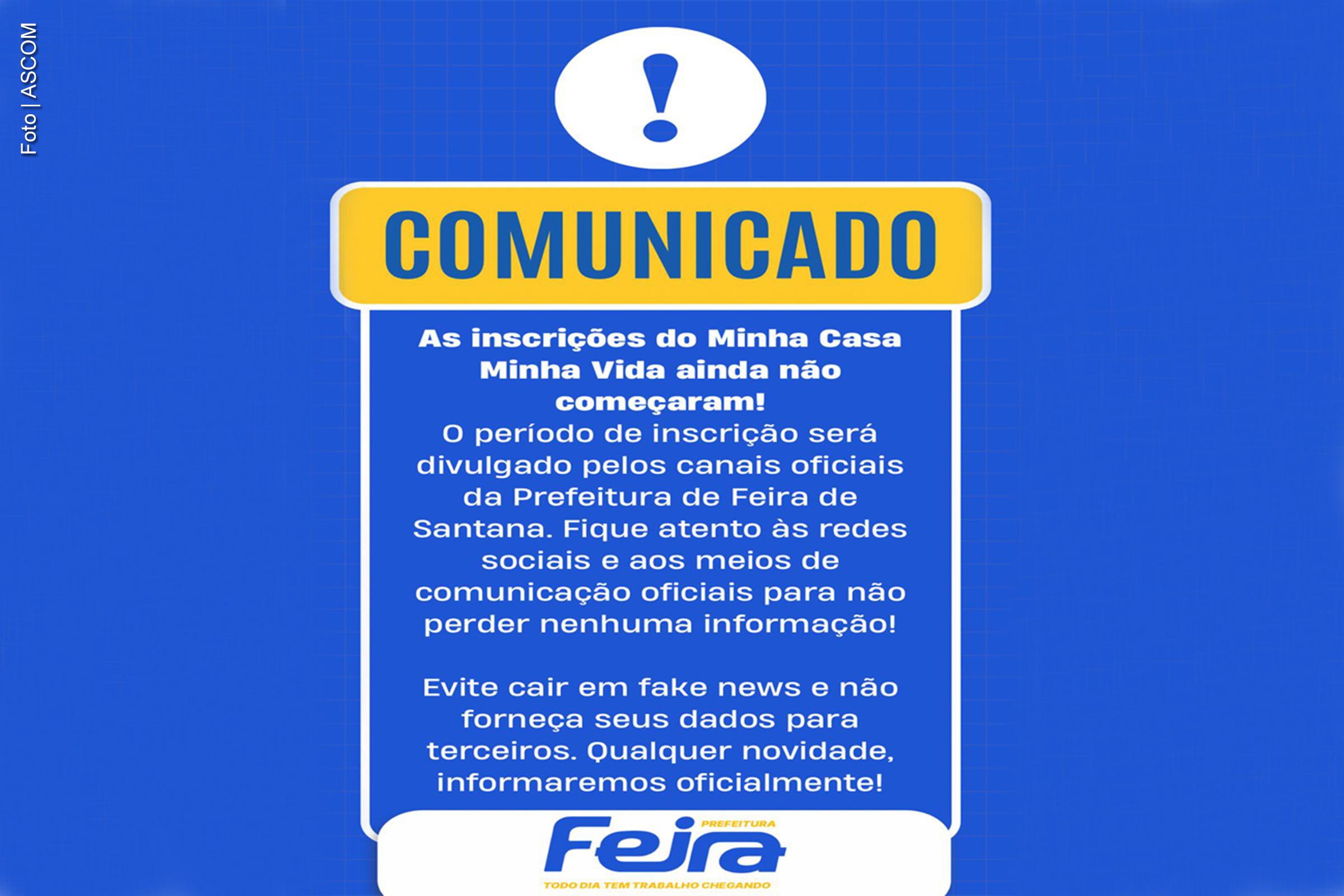 Secretaria de Habitação reforça que cadastramento oficial ainda não foi iniciado e orienta população a evitar golpes.