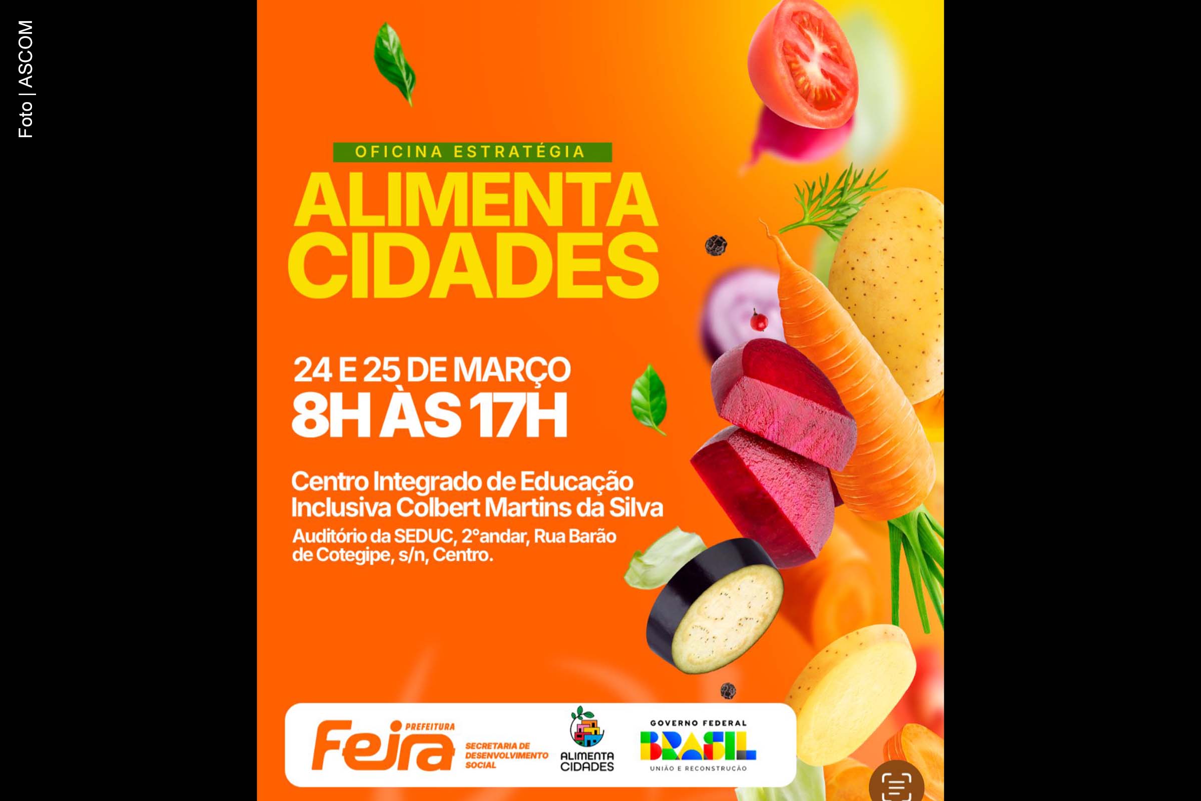 SEDESO de Feira de Santana realiza Oficina do Programa Alimenta Cidades para fortalecer estratégias de segurança alimentar