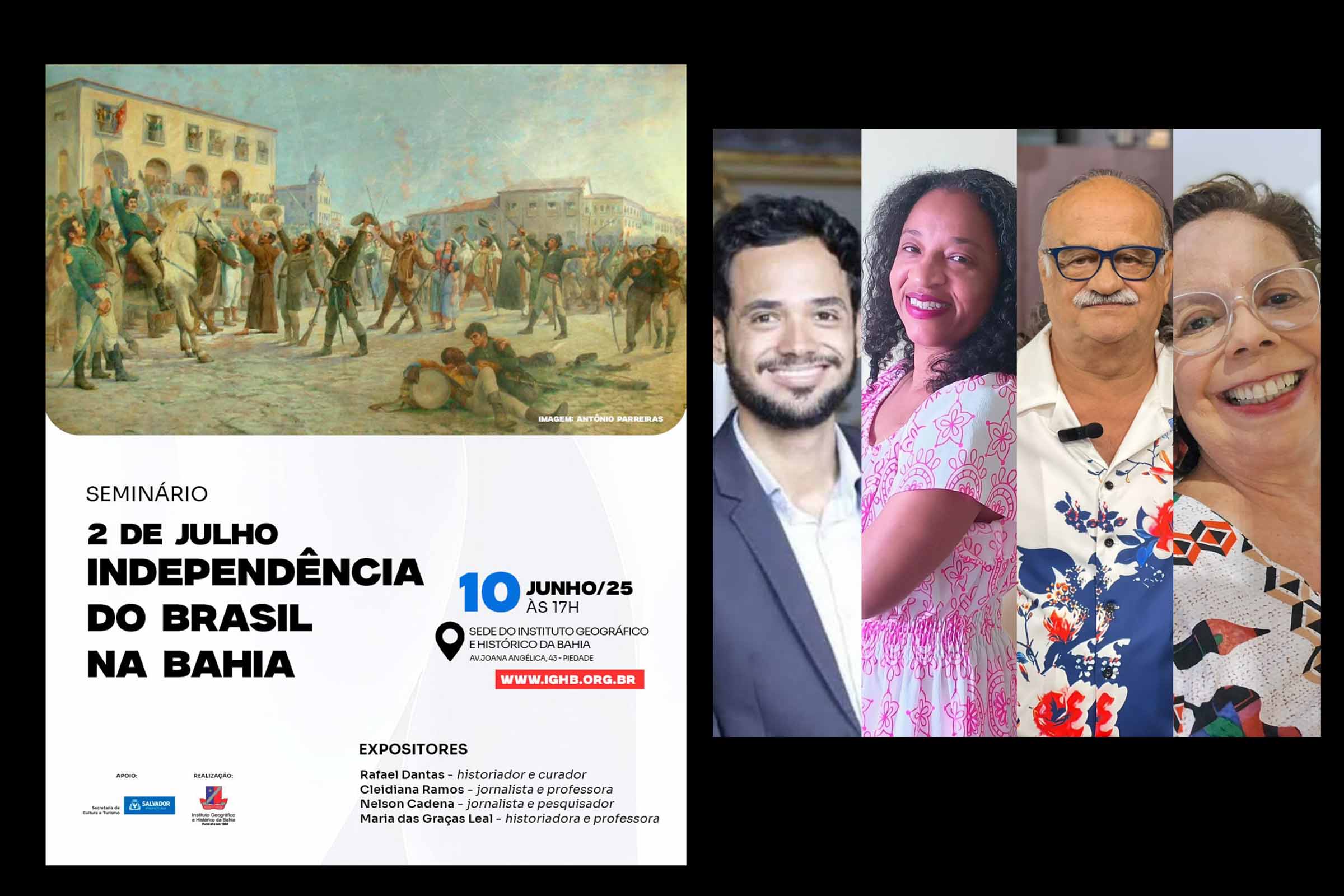 Seminário aborda o papel da Bahia no processo de independência do Brasil.