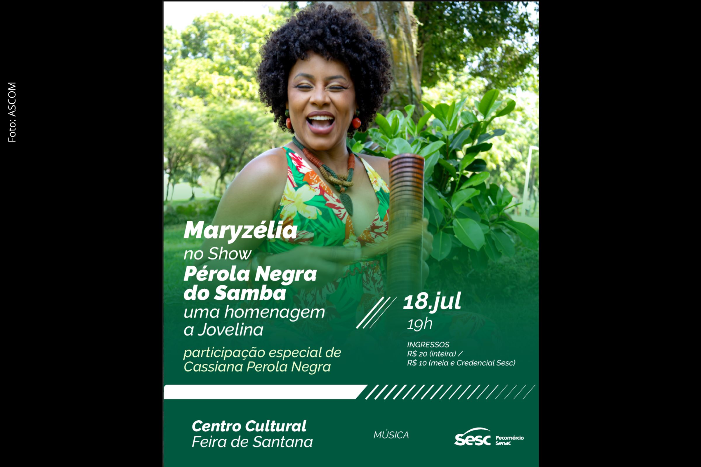Maryzelia apresenta show em homenagem a Jovelina Pérola Negra no aniversário do Centro Cultural Sesc Feira de Santana
