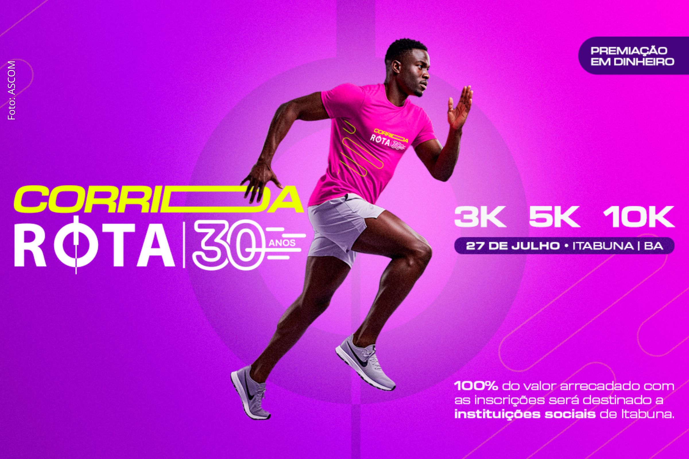 Corrida Rota 30 Anos acontece em Itabuna com foco em esporte e solidariedade