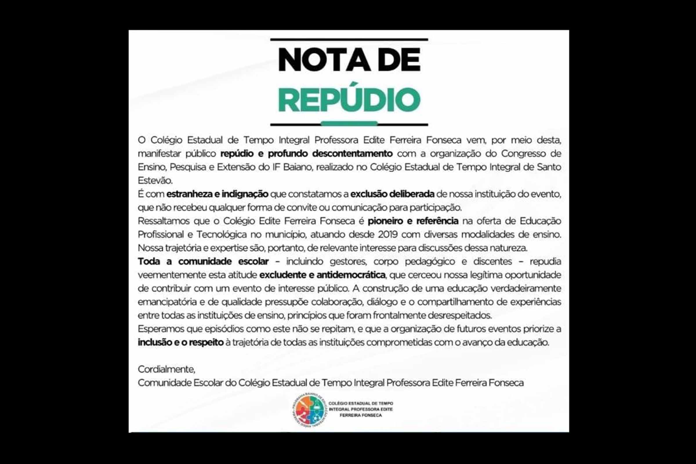 A divulgação da nota de repúdio pelo Colégio Edite Ferreira Fonseca evidencia a insatisfação da comunidade escolar com a exclusão do Congresso do IF Baiano. A instituição, reconhecida pela atuação em educação profissional desde 2019, classificou a decisão como antidemocrática e excludente. O episódio reforça a necessidade de maior inclusão, respeito institucional e valorização da cooperação educacional em eventos acadêmicos.