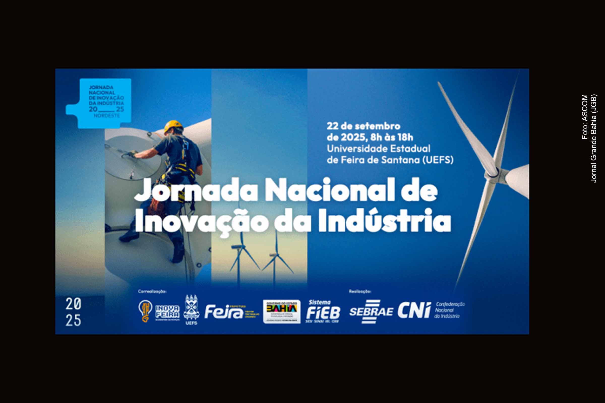 No dia 22/09/2025, a Universidade Estadual de Feira de Santana (UEFS) receberá a Jornada Nacional de Inovação da Indústria, evento gratuito que reúne universidades, empresas, startups e gestores públicos. A programação inclui palestras, painéis e workshops sobre bioeconomia, transformação digital e gestão da inovação. A iniciativa, organizada por FIEB, Sebrae, Secti e parceiros locais, busca consolidar o interior baiano como espaço estratégico de inovação e desenvolvimento sustentável.