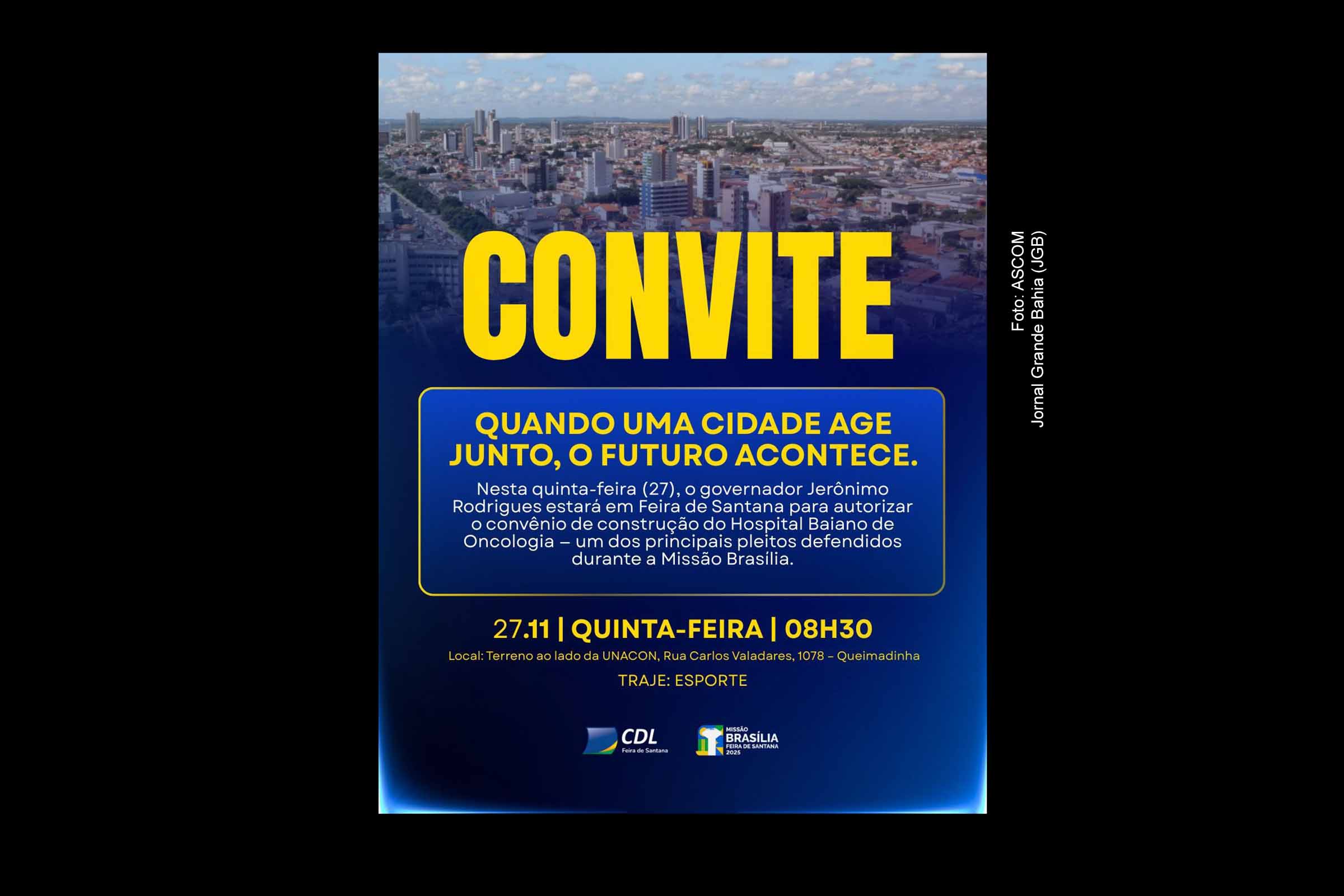 Anúncio da construção do Hospital Baiano de Oncologia em Feira de Santana reúne govenador Jerônimo, prefeito José Ronaldo, deputado Zé Neto, ministros, lideranças empresárias e médicas; Confira agenda