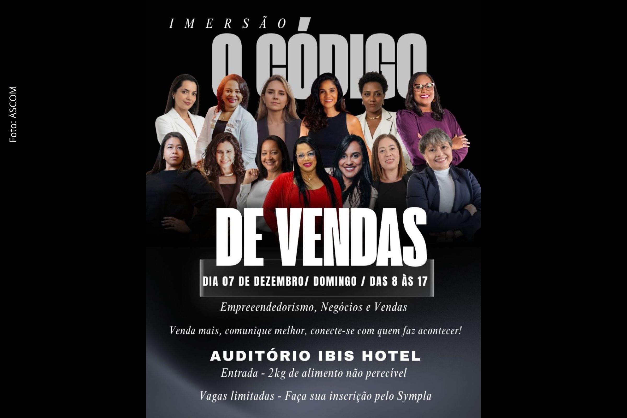 Com entrada solidária de 2 kg de alimentos, a Imersão O Código de Vendas reunirá especialistas em autoconhecimento, comunicação, marketing e vendas.