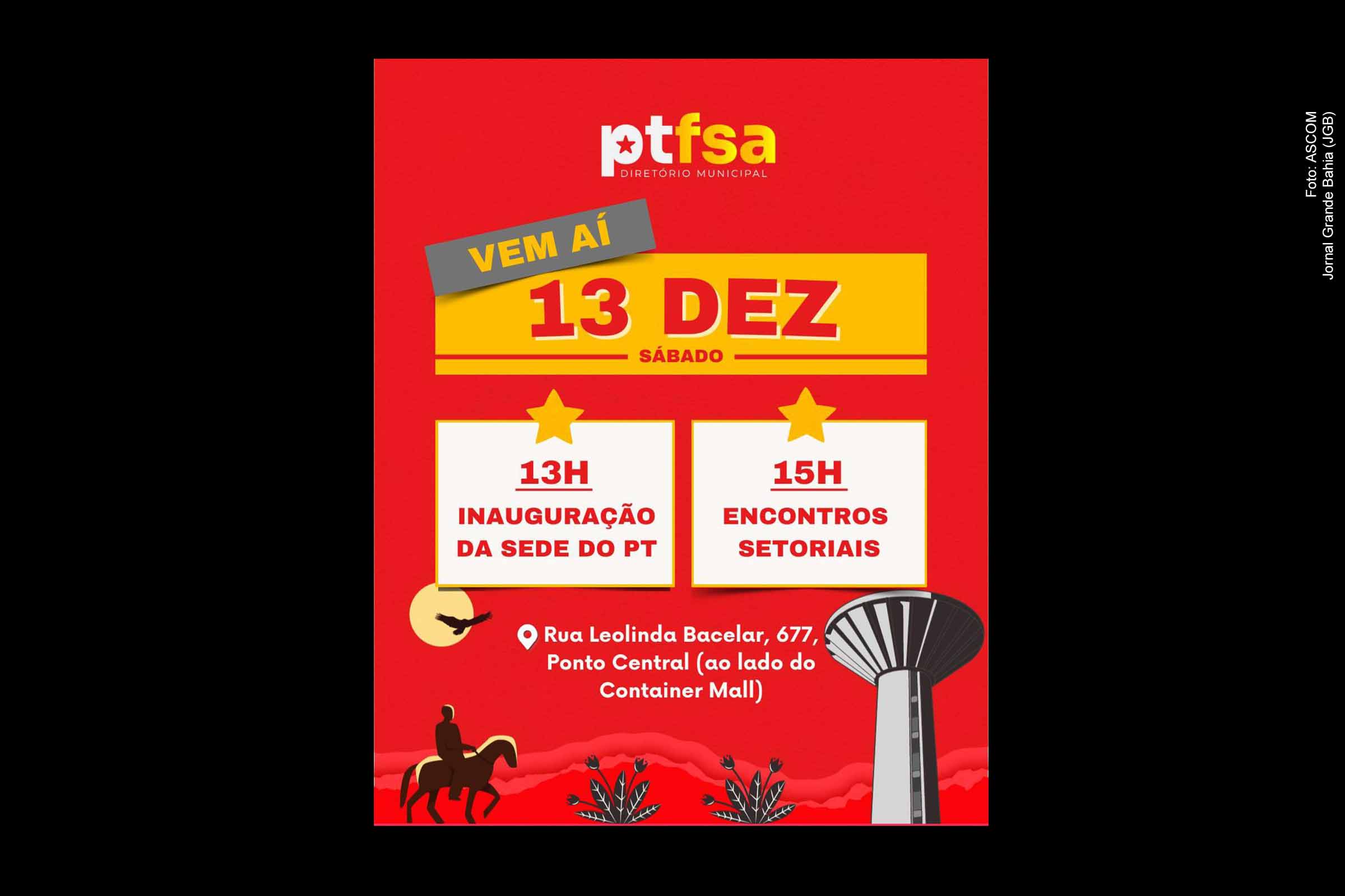 PT de Feira de Santana agenda inauguração da nova sede e encontros setoriais