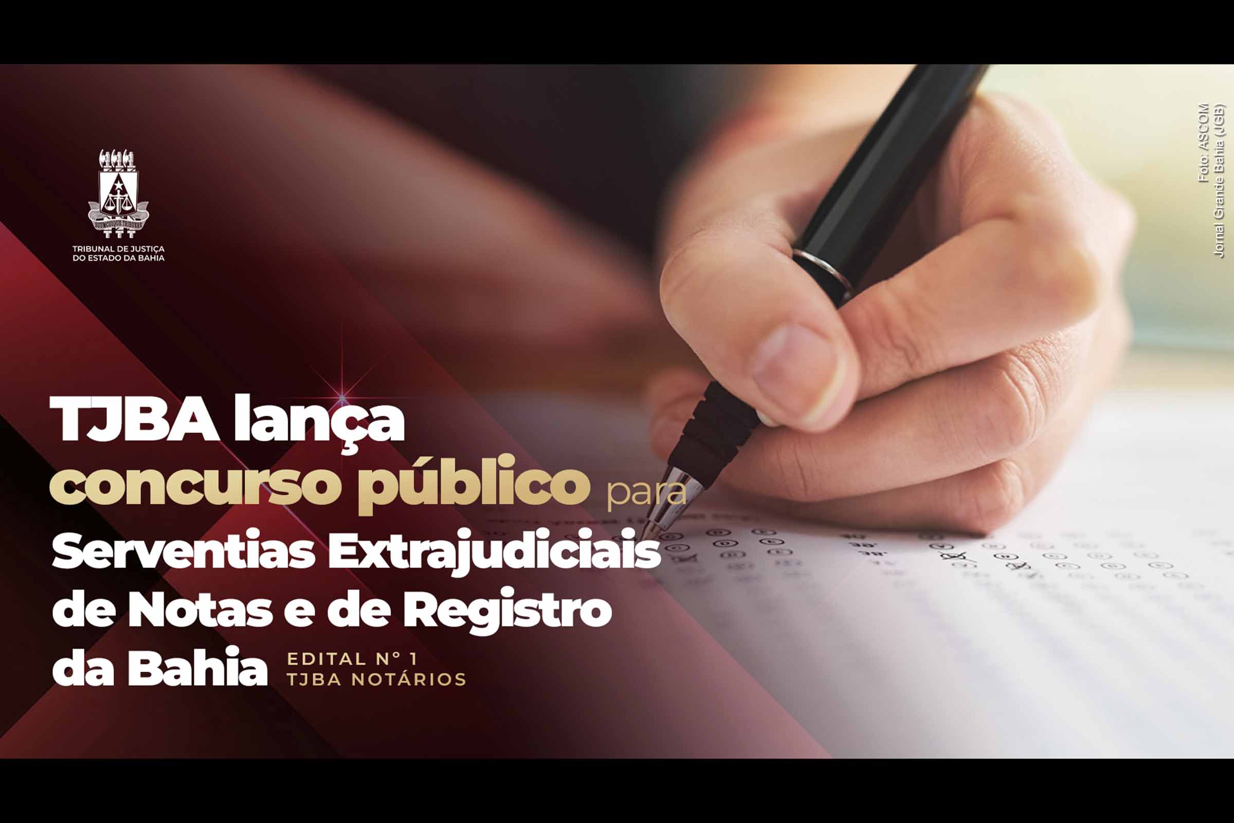 TJBA publica edital de concurso para outorga de delegações de serventias extrajudiciais na Bahia; Feira de Santana está na lista; Confira relação