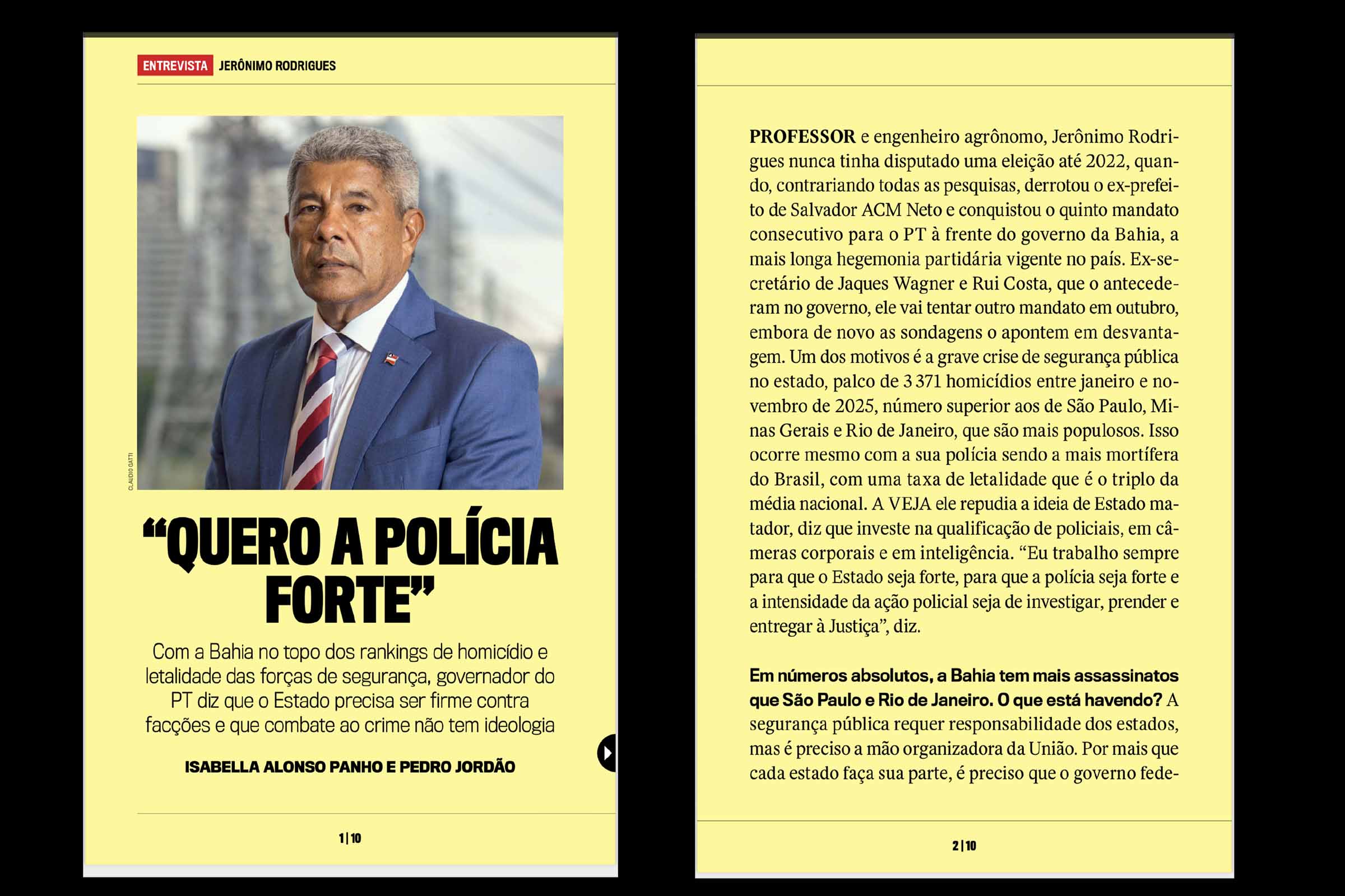 Governador Jerônimo defende endurecimento contra facções, reforço policial, nega ideologização da segurança pública e aposta em inteligência na Bahia