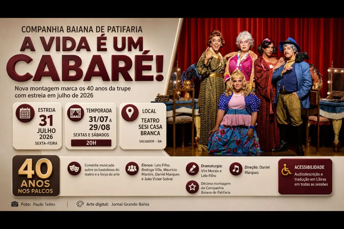 Nova montagem da companhia baiana ficará em cartaz no Teatro Sesi Casa Branca, em Salvador, entre 31 de julho e 29 de agosto de 2026, com apresentações acessíveis e incentivo público à produção cultural.
