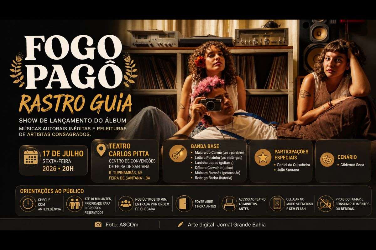 Apresentação acontece na sexta-feira (17/07/2026), às 20h, reunindo músicas inéditas, releituras e convidados no Teatro Carlos Pitta, em Feira de Santana.