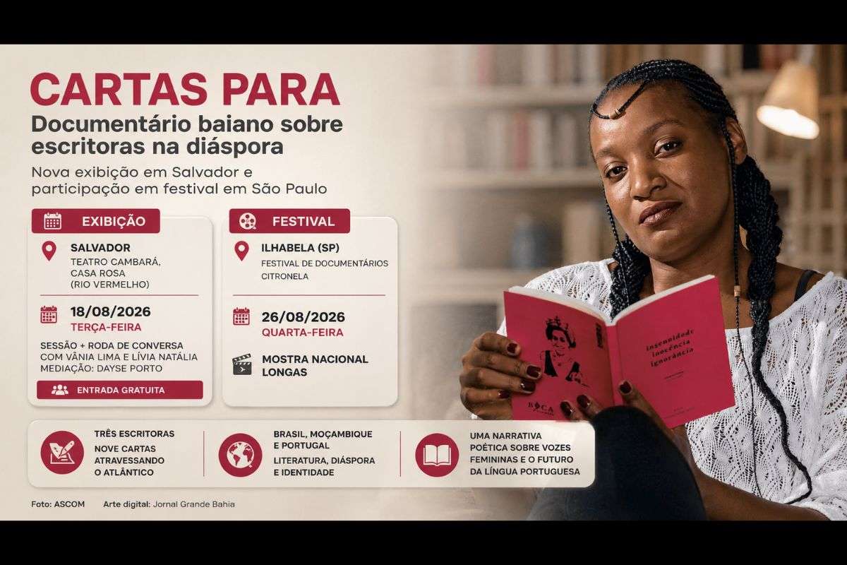 Produção dirigida por Vânia Lima reúne cartas entre Elisa Lucinda, Paulina Chiziane e Raquel Lima e integra programação em Salvador e Ilhabela.